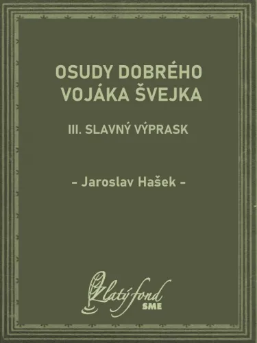 Osudy dobrého vojáka Švejka III. Slavný výprask